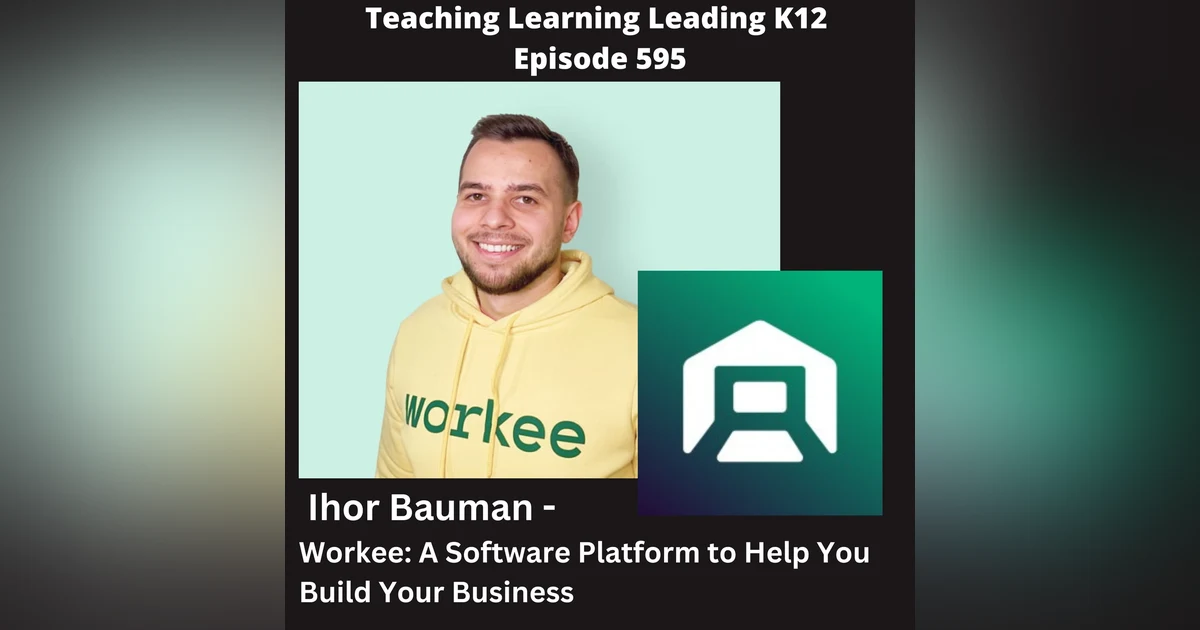 Ihor Bauman - Workee: A Software Platform to Help You Build Your Business - 595
