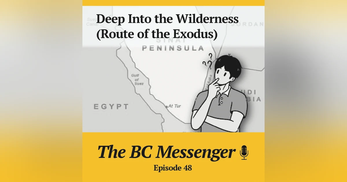 Deep Into the Wilderness (Route of the Exodus)