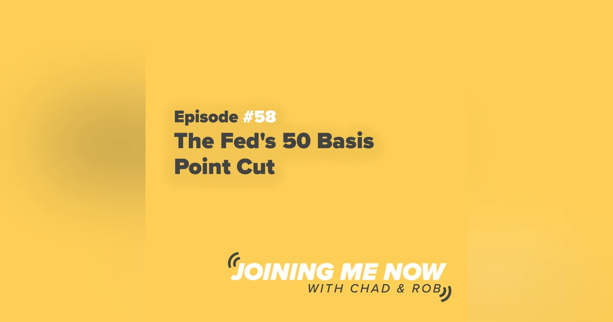 The Fed's 50 Basis Point Cut