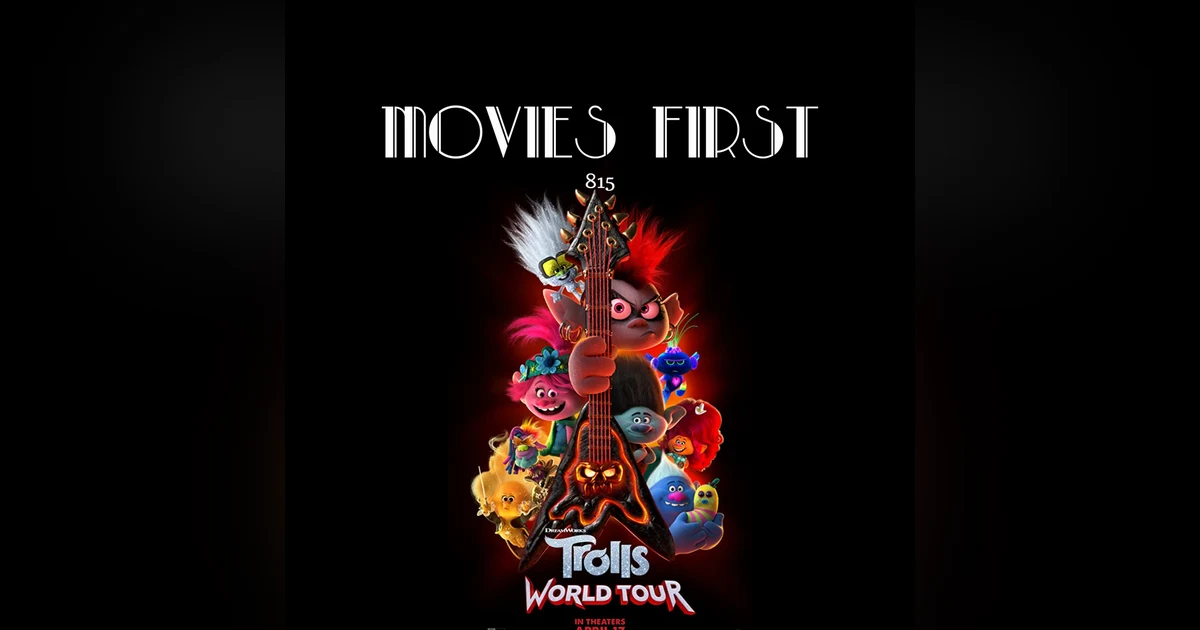 Trolls World Tour (Animation, Adventure, Comedy) (the @MoviesFirst review)