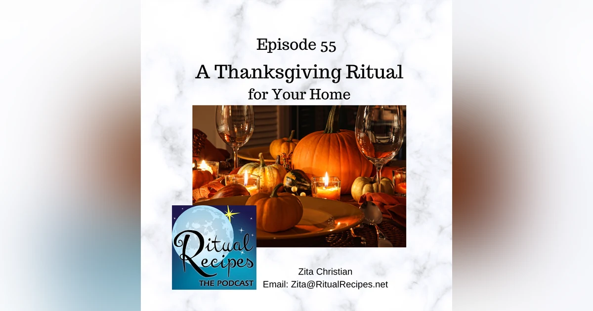 A Thanksgiving Ritual for Your Home