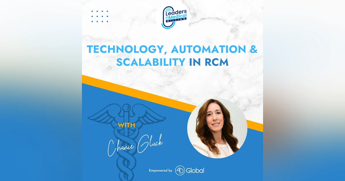 #6 – Technology, Automation & Scalability in RCM