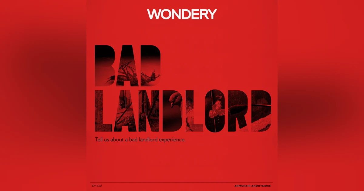 Armchair Anonymous: Bad Landlord