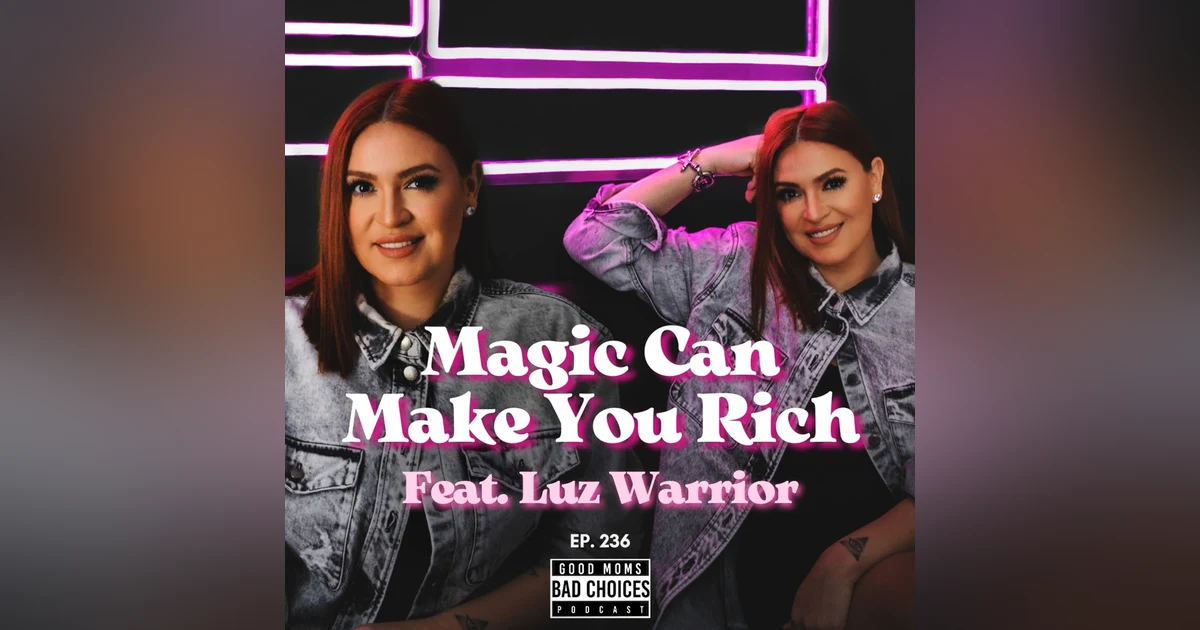 Magic Can Make You Rich Feat. Luz Warrior