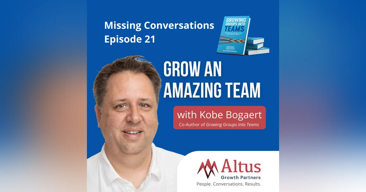 Episode #21: Grow an Amazing Team from Scratch with Kobe Bogaert