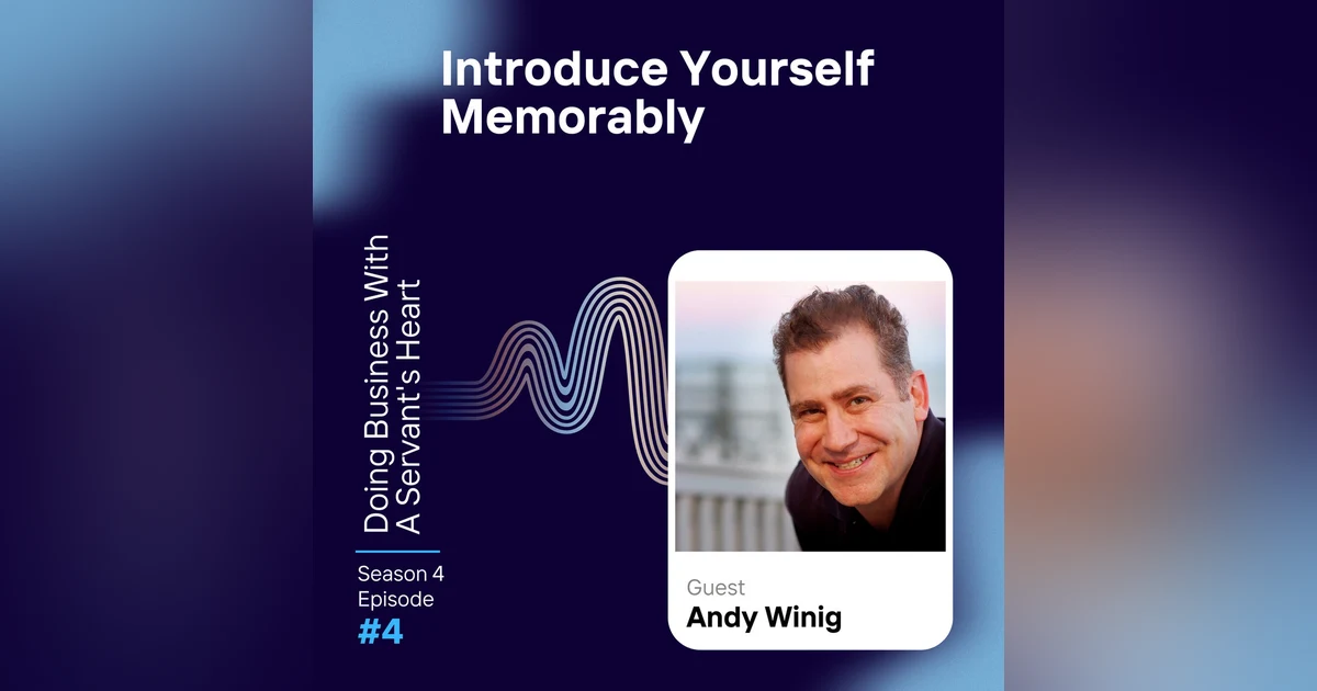 Introduce Yourself Memorably with Andy Winig