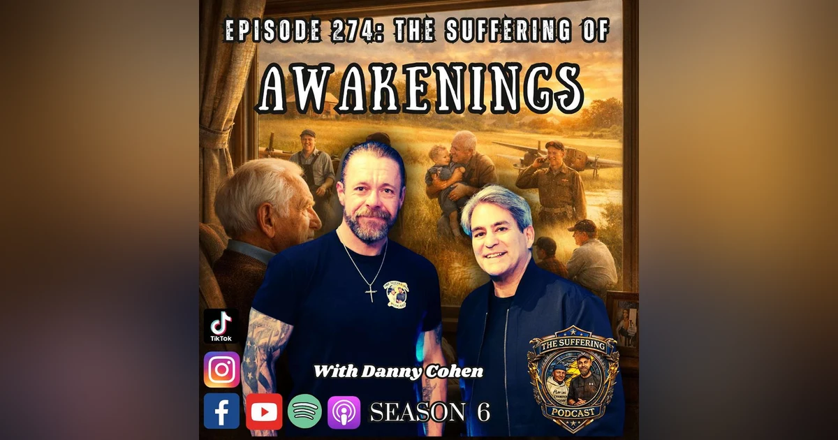 Episode 275: The Suffering of Awakenings with Danny Cohen