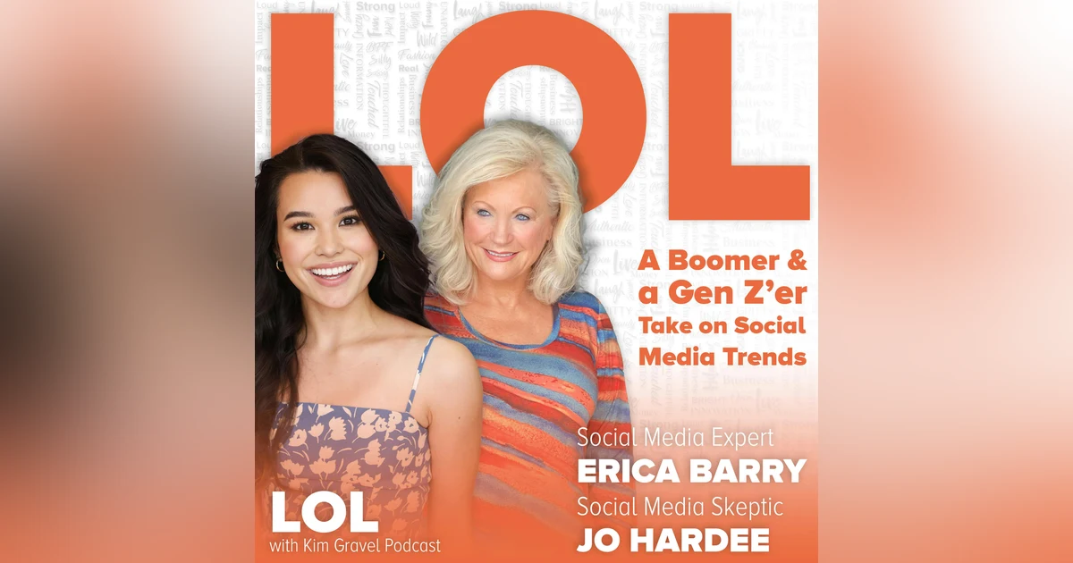 A Boomer and a Gen Z’er Take on Social Media Trends with Kim's Mom and Erica Barry