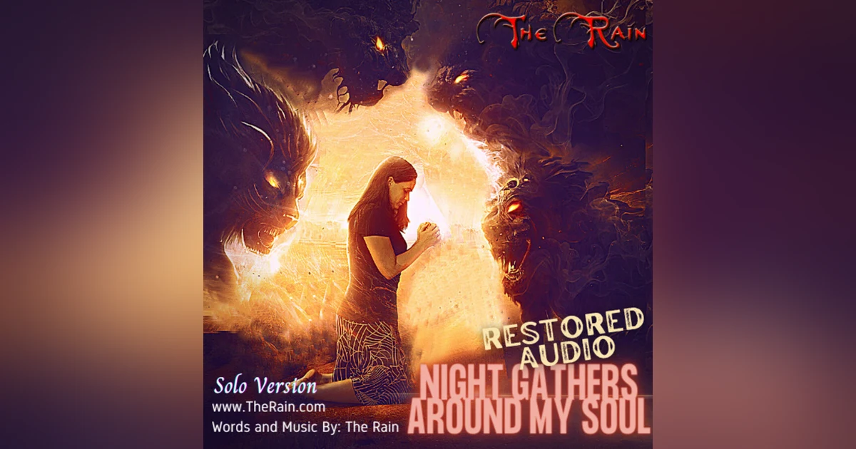 Night Gathers Round My Soul - RESTORED AUDIO