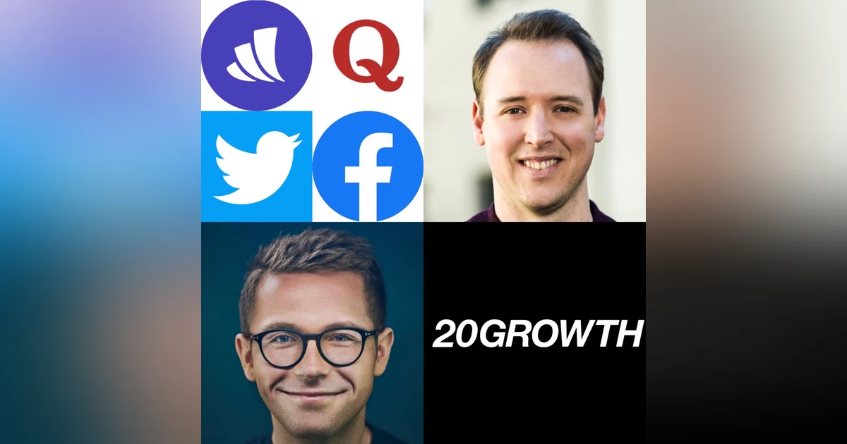 20Growth: Top Growth Lessons from the Early Facebook, Twitter and Quora Days, The Most Important Question to Ask When Building Your Growth Team, How To Test For True Candidate Depth and Quality When Hiring for Growth with Andy Johns, Ventur