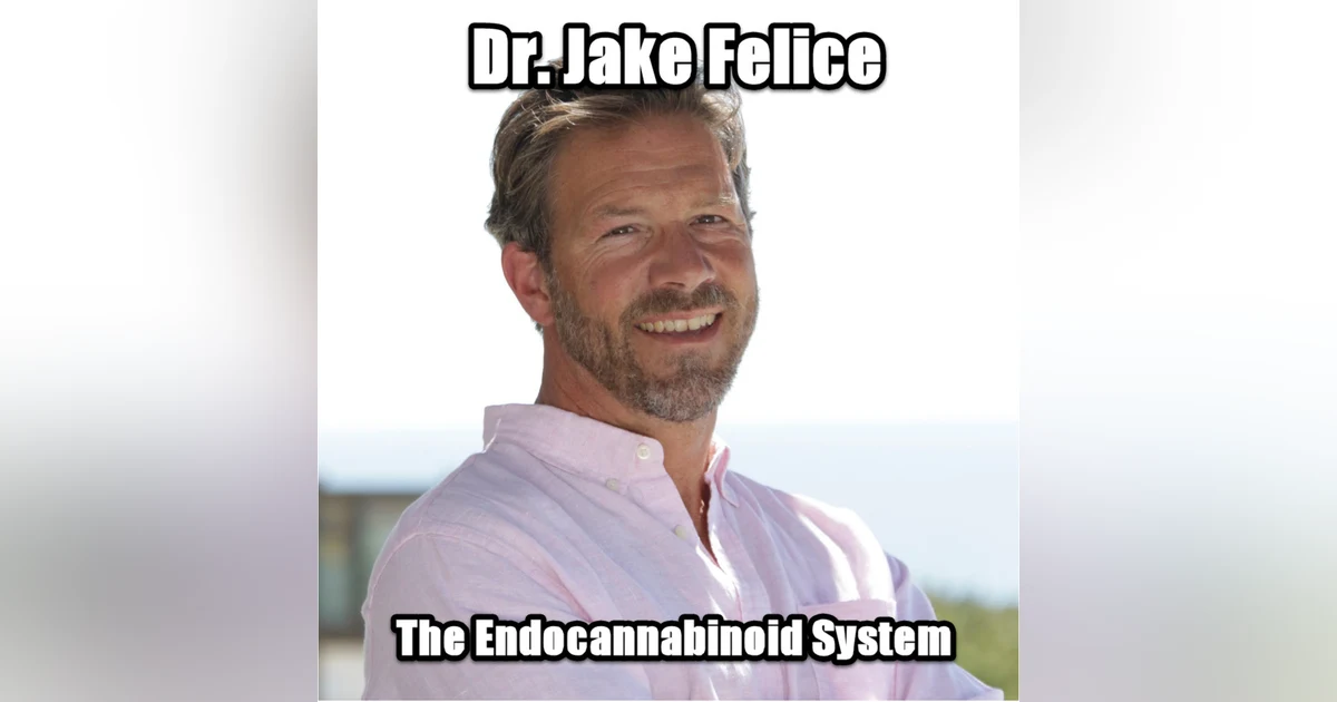 The Endocannabinoid System with Dr. Jake Felice