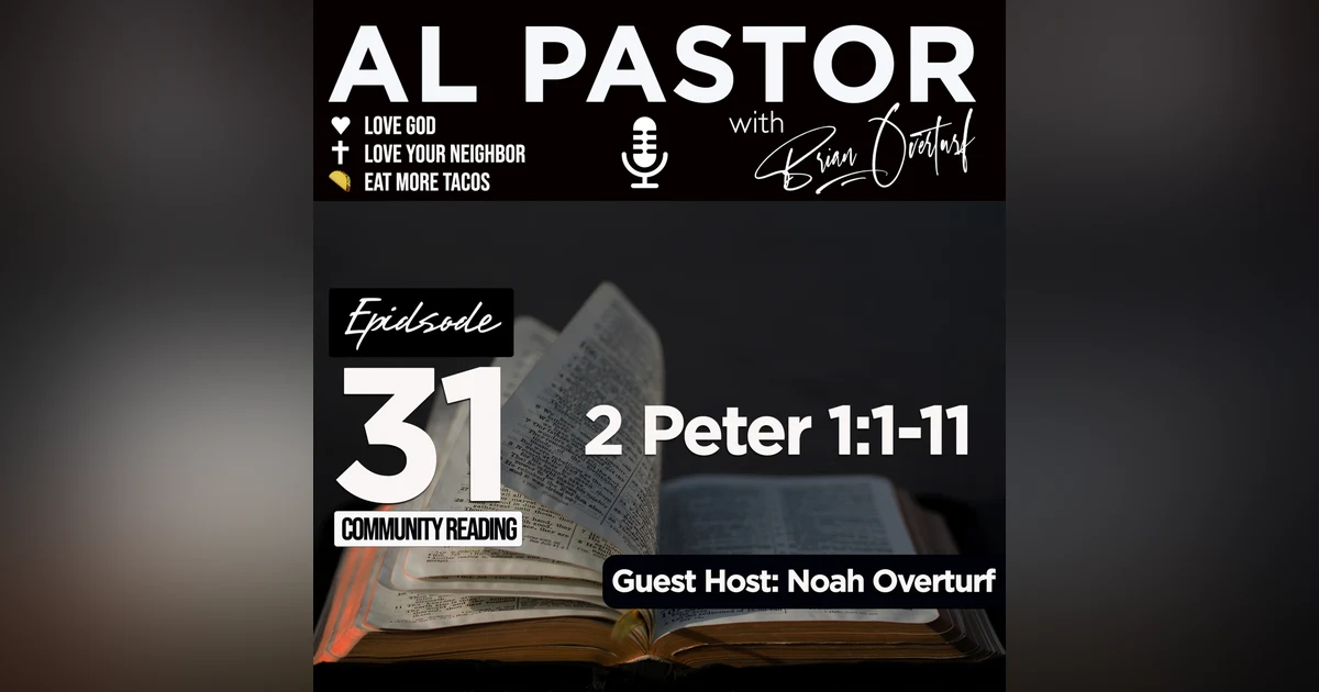 #31 - 2 Peter 1:1-11