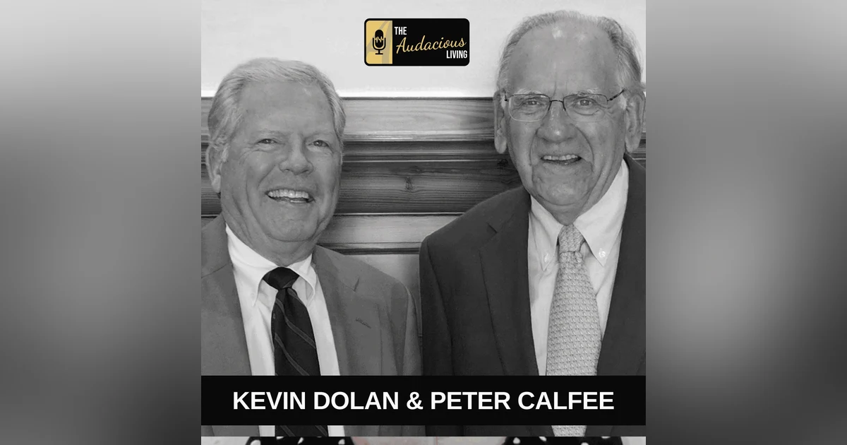 Critical Thinking, Courage & Personal Responsibility with Kevin Dolan and Peter Calfee
