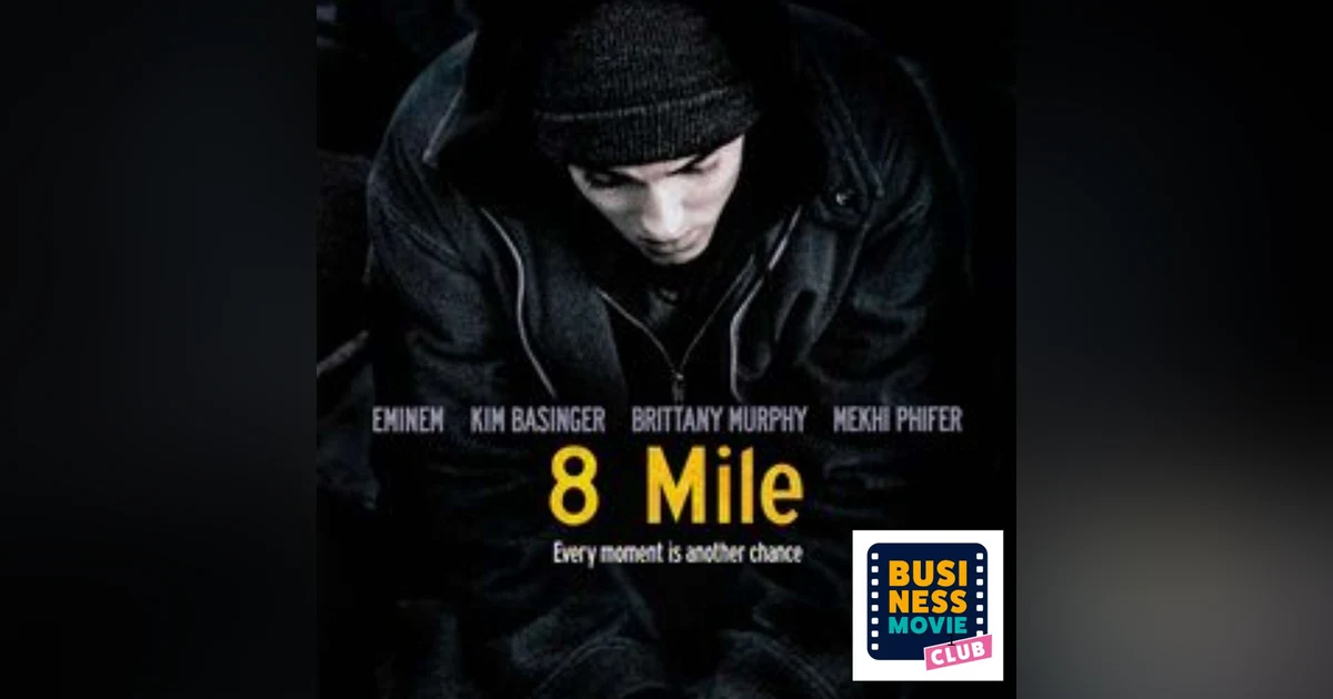 8 Mile - How to be true to yourself