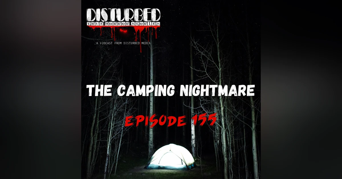 The Camping Nightmare