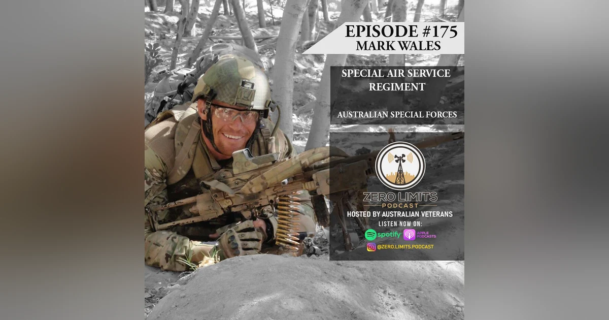 Ep. 175 Mark Wales SASR Australian Special Forces