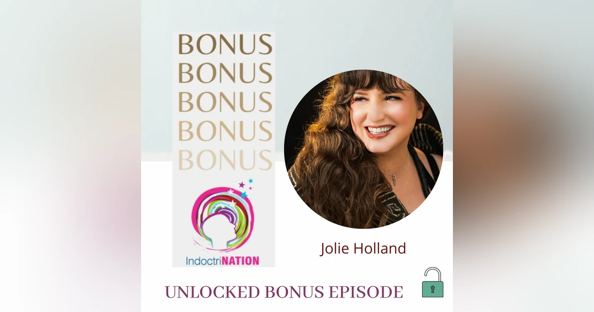 UNLOCKED BONUS EPISODE: Freedom Through Expression w/Jolie Holland