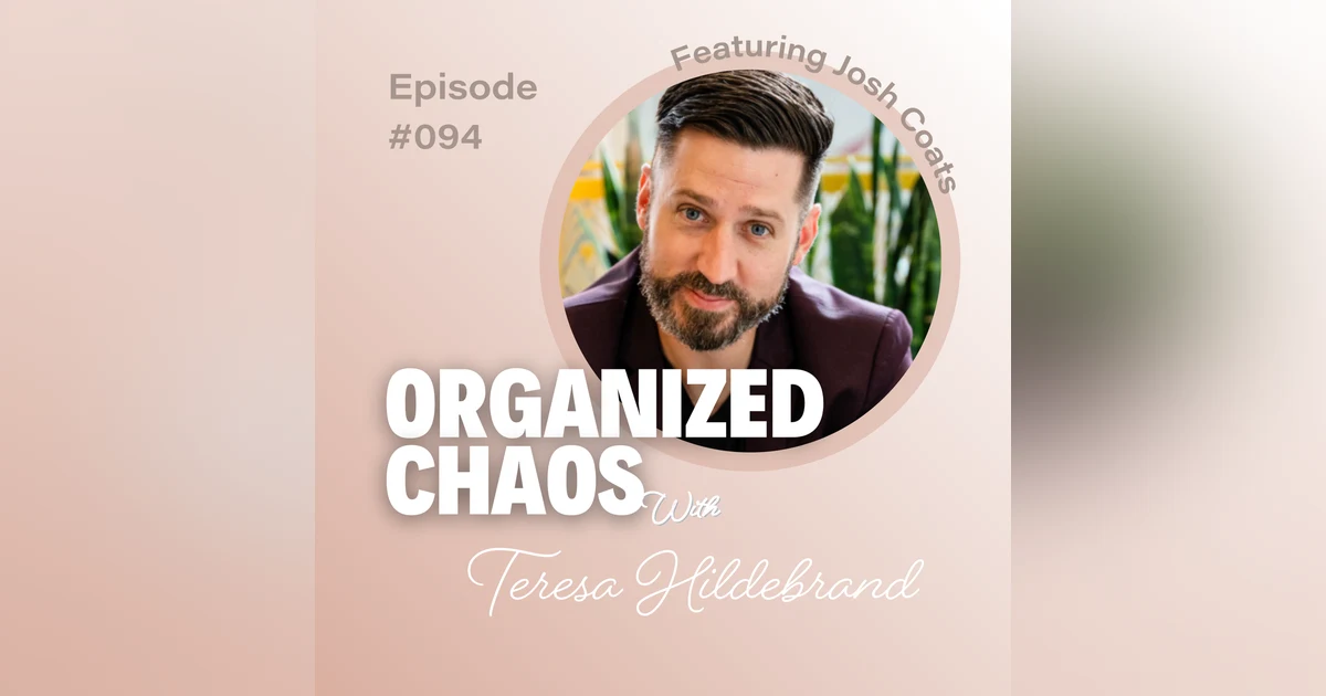 How to Become the Best Version of You with Josh Coats