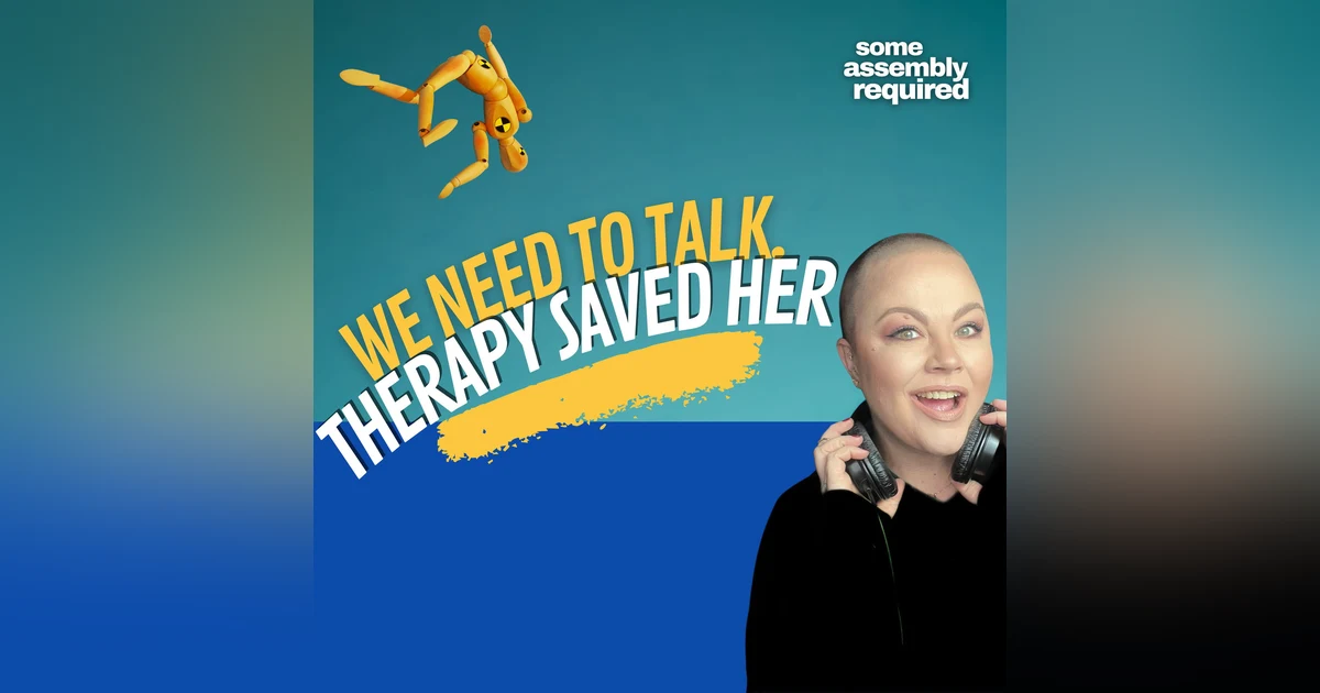 We Need To Talk. This Is How Therapy Saved Her Life.