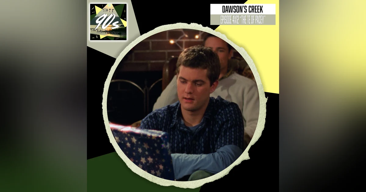 Dawson's Creek: Season 4 Episode 12 - The Te of Pacey