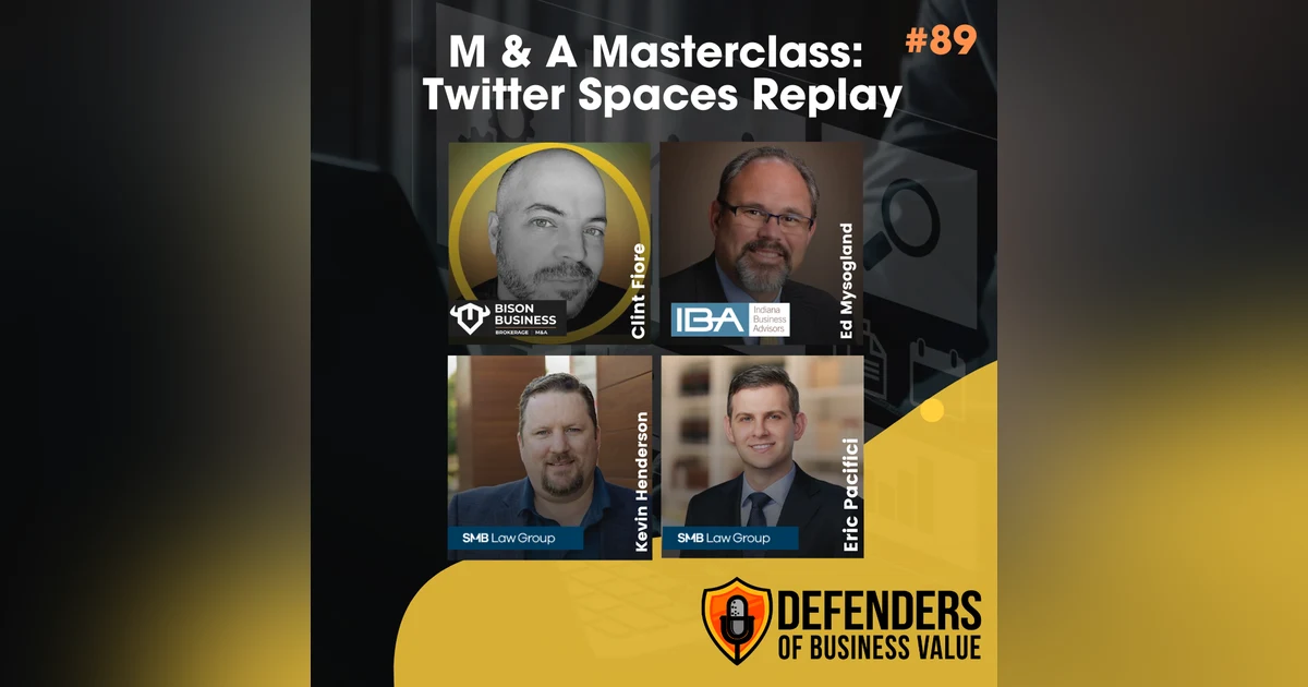 EP 89: M&A Masterclass: Twitter Spaces Replay