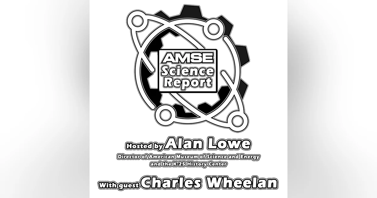 AMSE Science Report with Charles Wheelan