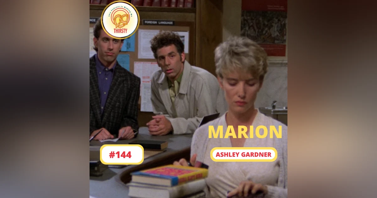 Seinfeld Podcast | Ashley Gardner | 144