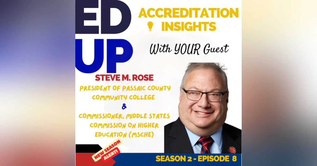 8. Evolving Community Colleges: Leadership and Change with Dr. Steve M. Rose