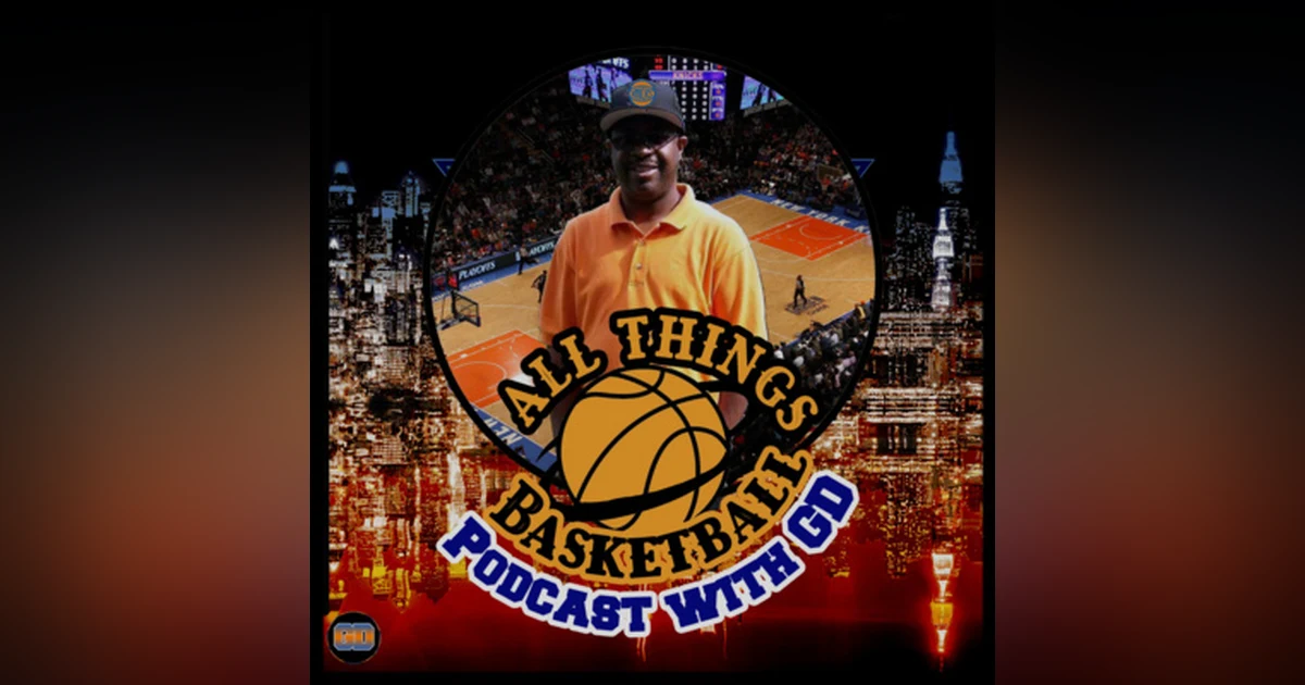 All Things Basketball with GD - 2022-23 Season, Week 11 Recap Part 1