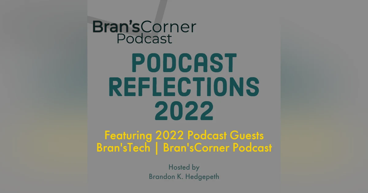 Podcast Reflections 2022