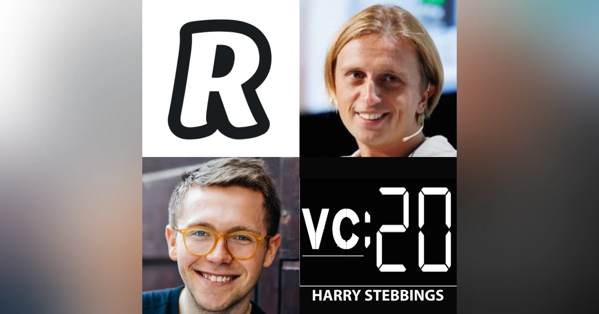 20VC: Revolut Founder Nikolay Storonsky on His Leadership Style and Relationship To Ambition, His Biggest Lessons From Scaling Revolut Globally; What Worked, What Did Not & Why Speed of Product Shipment is The Most Important Thing