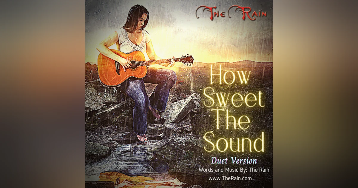 How Sweet The Sound - Duet Version