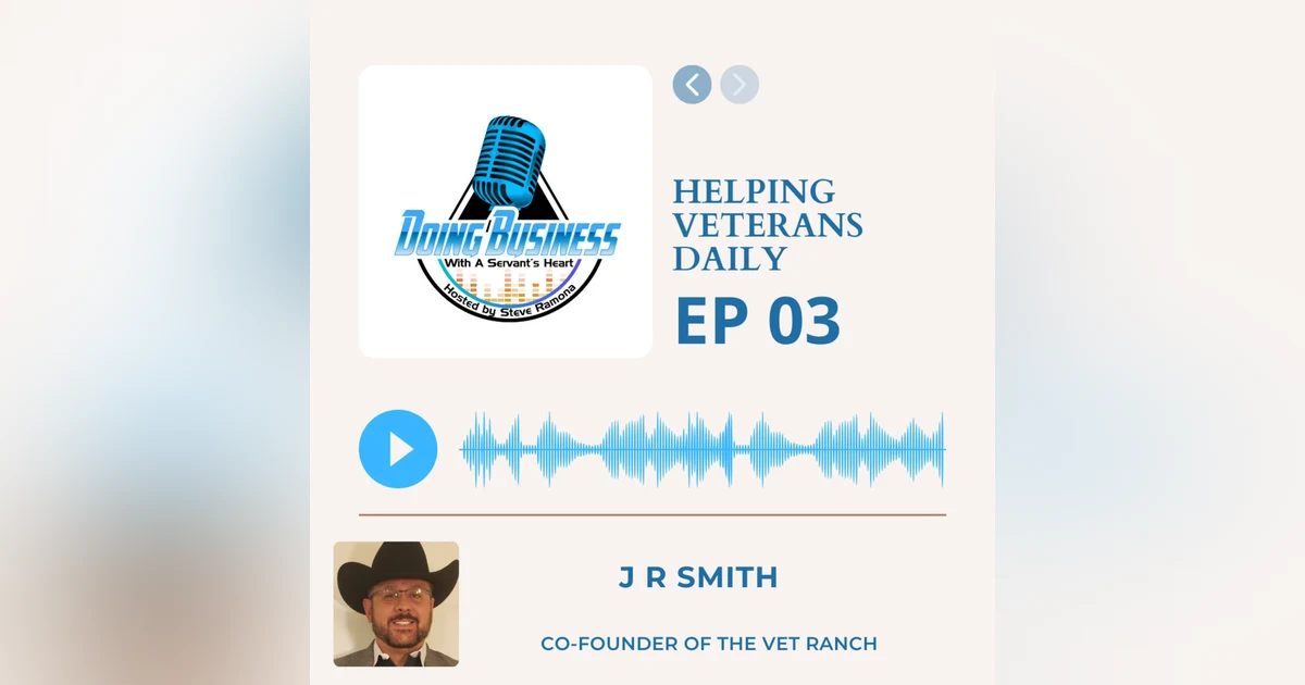 Helping Veterans with use of Horse Therapy - J R Smith Co-Founder of The Vet Ranch