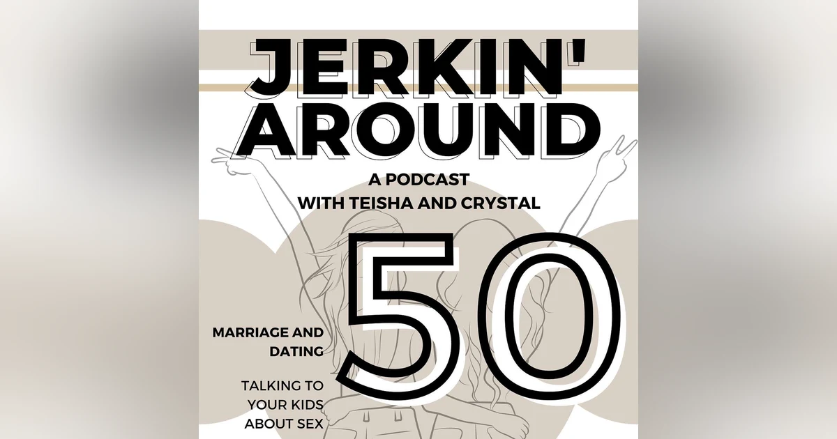 Episode 50 - Milestones, Memories and New Beginnings