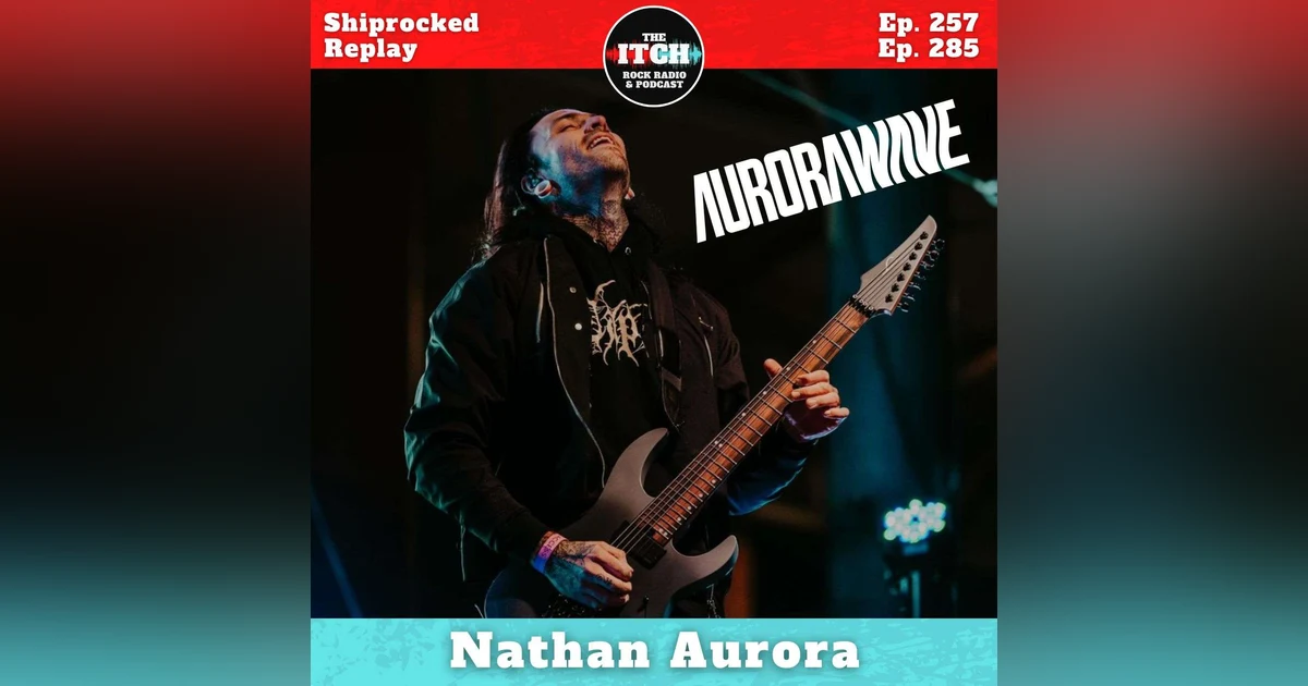 Shiprocked Replay: Nathan Aurora of Aurorawave
