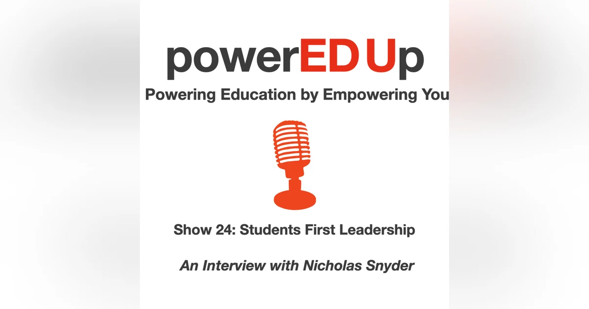 Show 24: Students First Leadership