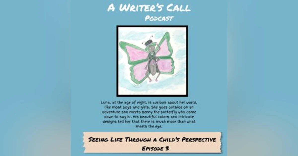 Seeing Life Through a Child’s Perspective