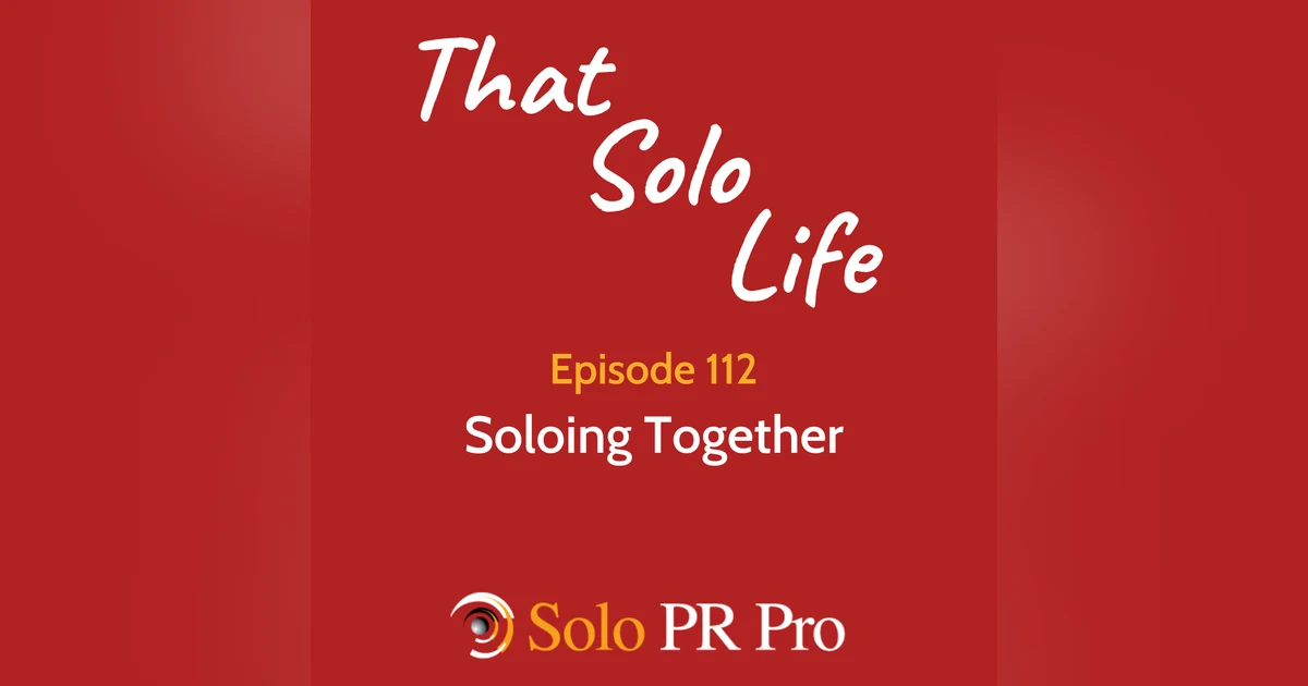 Episode 112: Soloing Together