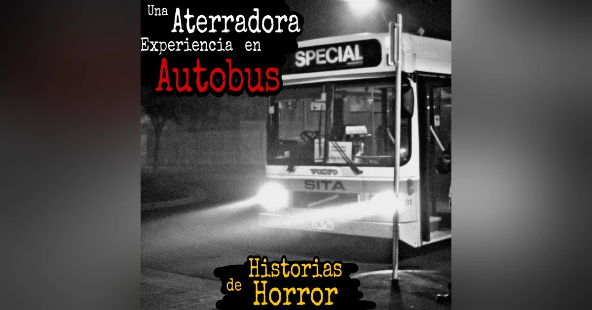 Experiencias Aterradoras en Autobuses, Cementerios, Brujeria y Mas Relatos de Horror / L.C.E.