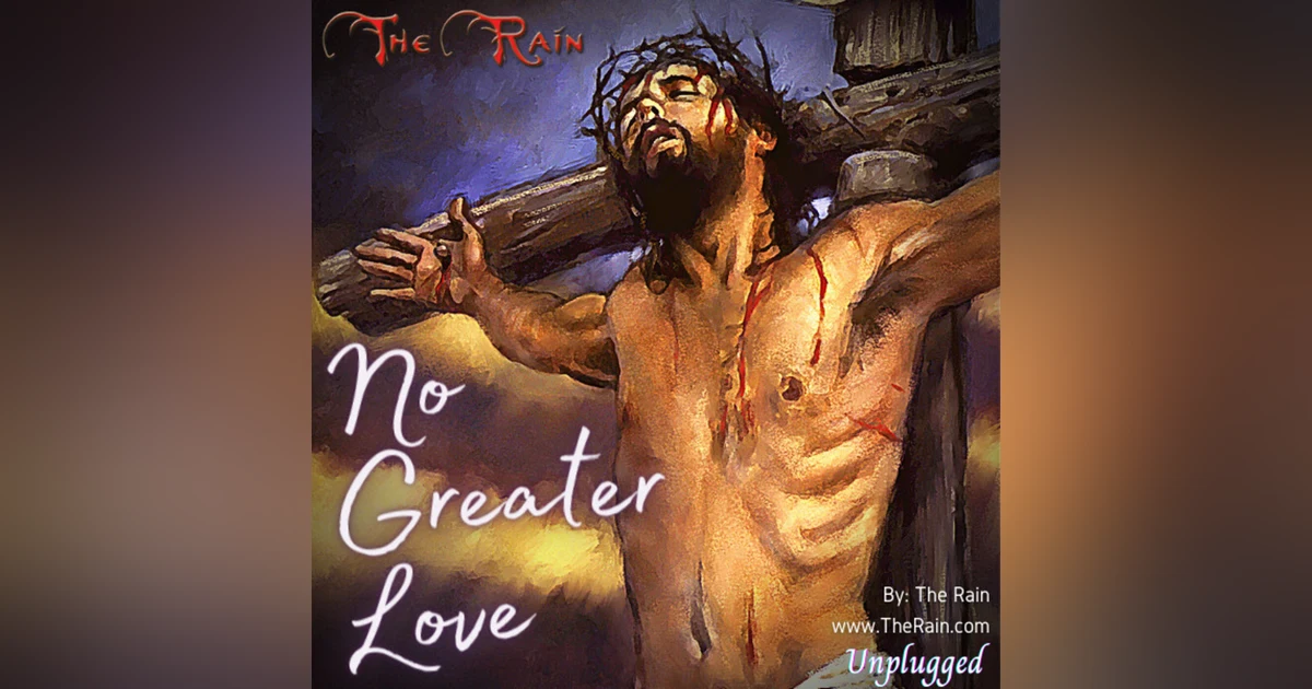 No Greater Love - Unplugged