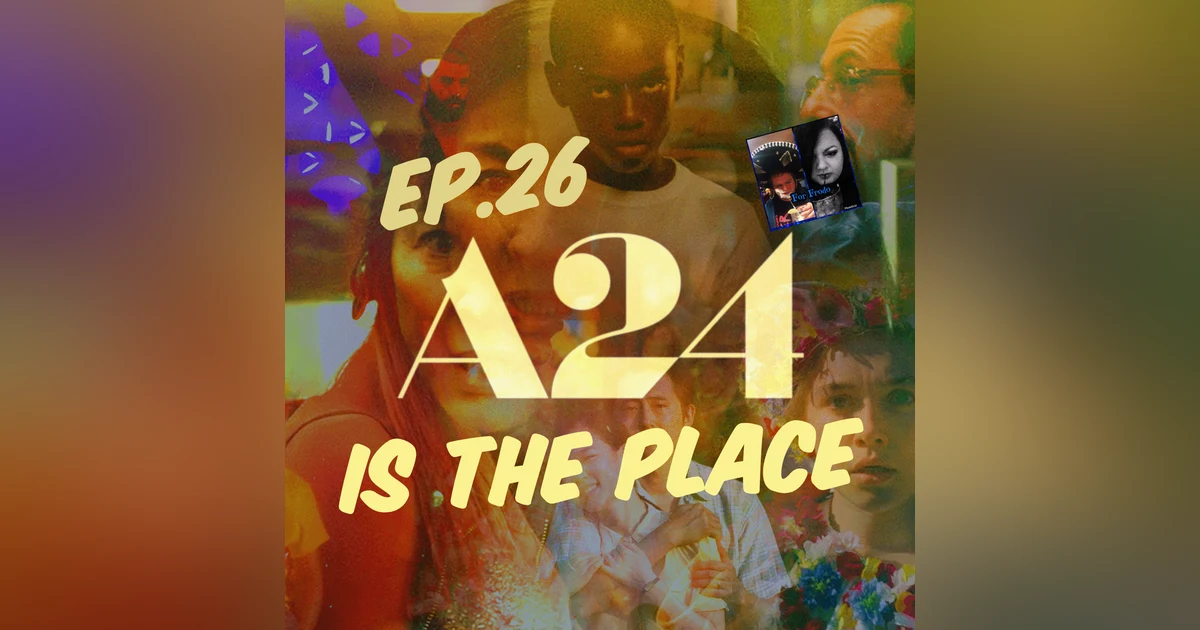 For Frodo Podcast Ep.26-A24 is the place