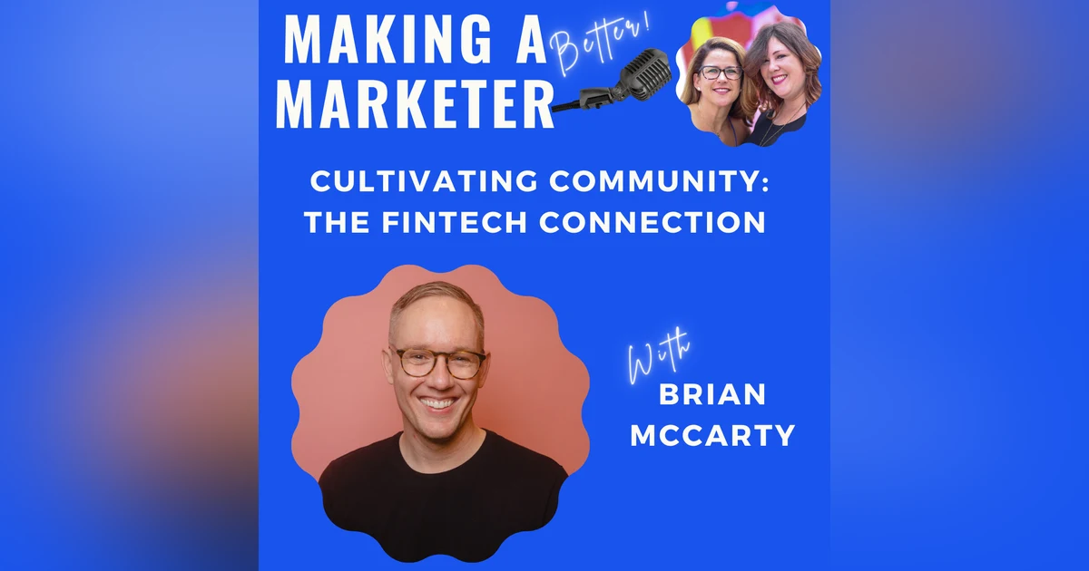 Cultivating Community: The Fintech Connection with Brian McCarty
