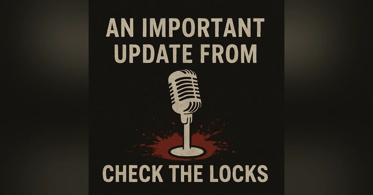 An Important Update From Check The Locks