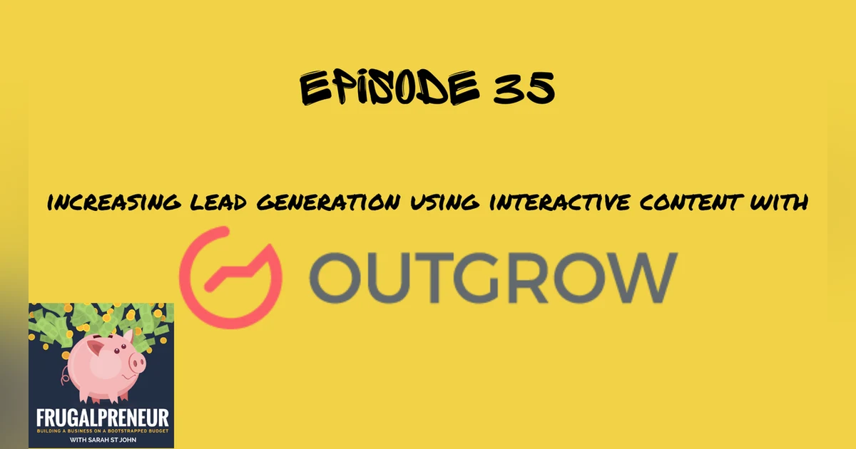 Increasing Lead Generation Using Interactive Content With Outgrow