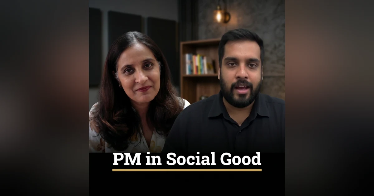 Product Management in Social Good sector - Nakul Jain, CEO Wadhwani AI Global