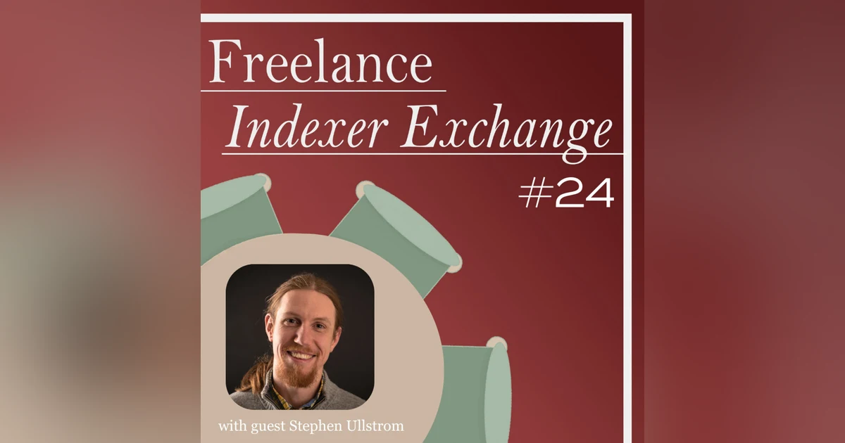 #24 Stephen Ullstrom: indexer and author