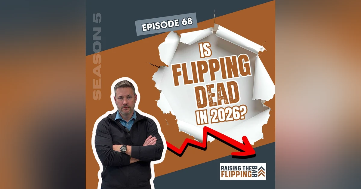 Is Flipping Dead in 2026?