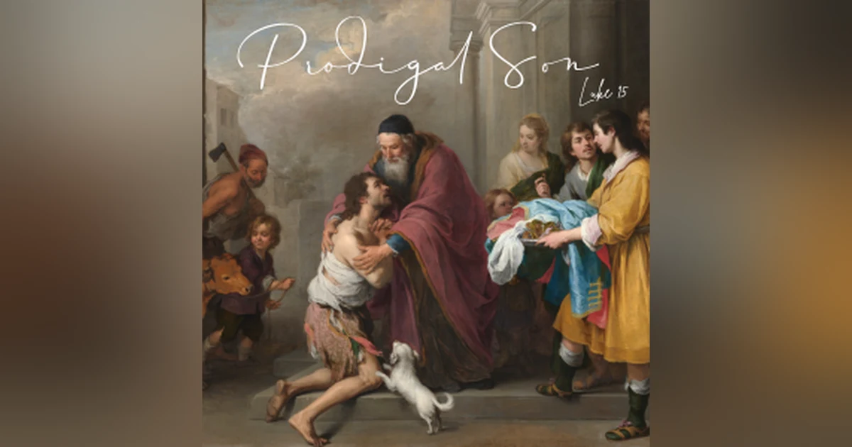 Message Mondy - The Prodigal ... Coming Home