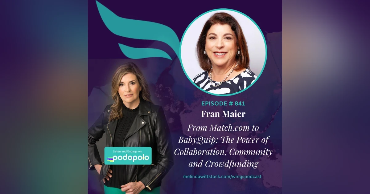 Collaboration and Crowdfunding: Serial Entrepreneur Fran Maier on the Power of Community to Fast Scaling Business Growth
