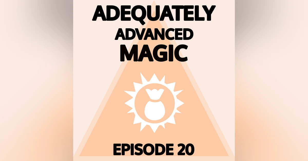 Episode 20: Appropriately Dramatic Exit